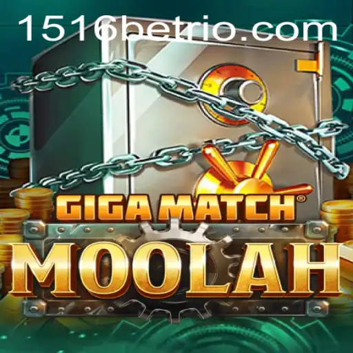 GigaMatchMoolah: The Ultimate Gaming Experience with 1516bet