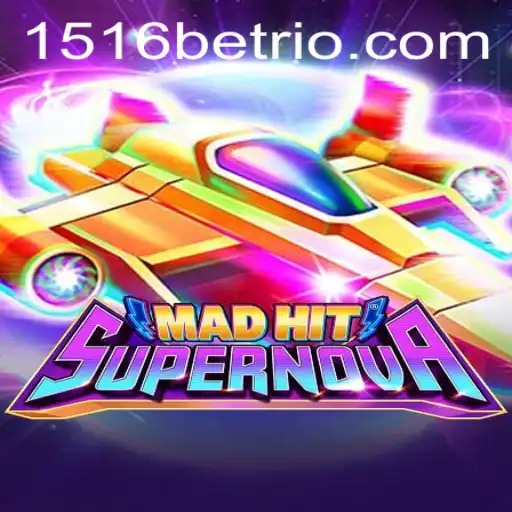Discover the World of MadHitSupernova and the Excitement of 1516bet