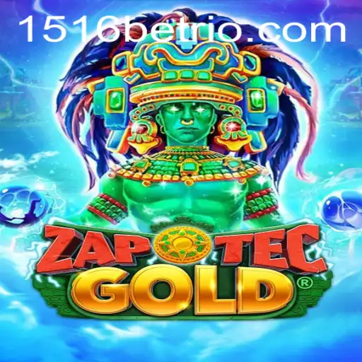 Discover the Thrills of ZapOtecGold: A Journey into 1516bet